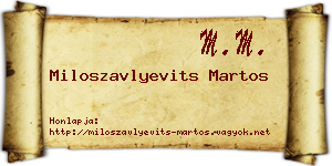 Miloszavlyevits Martos névjegykártya